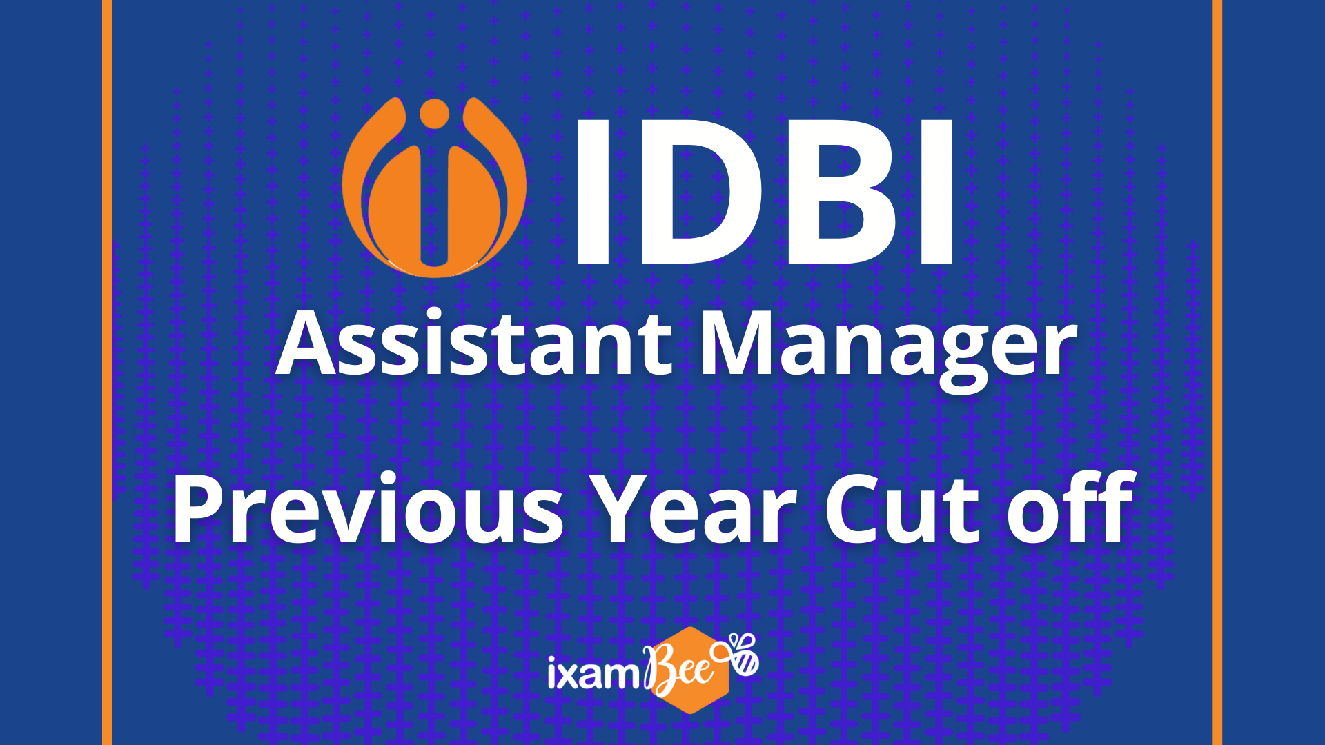 idbi-assistant-manager-previous-year-cut-off